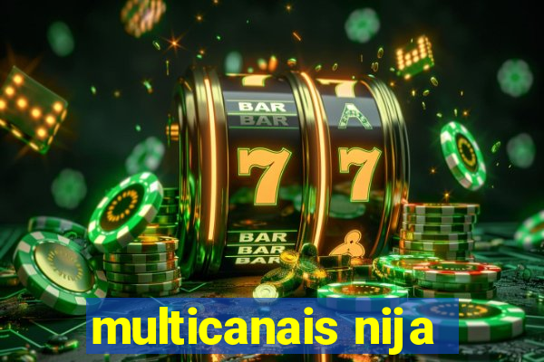 multicanais nija